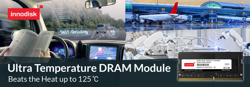 Les modules DRAM DDR4 Ultra Temperature d’Innodisk supportent jusqu'à +125°C